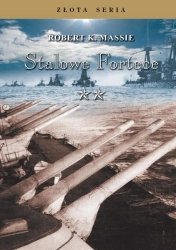 Stalowe Fortece T.2 w.3 - Robert K.Massie