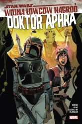 Star Wars Doktor Aphra T.3 Wojna łowców nagród - Alyssa Wong, Jung Minkyu, Federico Sabbatini, Jac