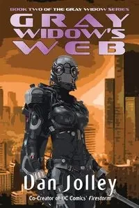 Gray Widow's Web - Dan Jolley