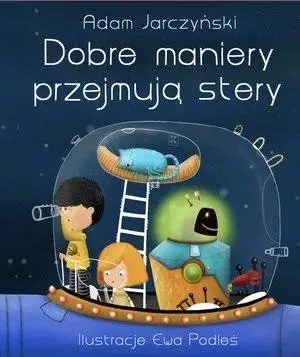Dobre maniery przejmują stery - Adam Jarczyński