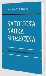 Katolicka nauka społeczna - Jan Mazur