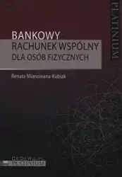 Bankowy rachunek wspólny dla osób fizycznych - Renata Mianowana-Kubiak