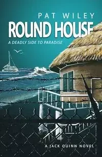 ROUND HOUSE - Wiley Pat