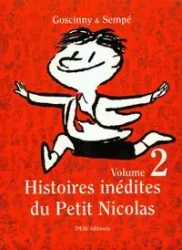 Histoires inedites du Petit Nicolas T.2 - Rene Gościnny, Jean-Jacques Sempe