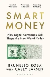 Smart Money - Rosa Brunello, Casey Larsen