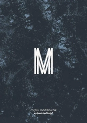 Męski Modlitewnik - praca zbiorowa