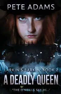 A Deadly Queen - Pete Adams