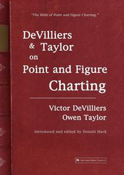 Devilliers and Taylor on Point and Figure Charting - Victor Devilliers