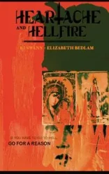 Heartache and Hellfire - Swann BJ