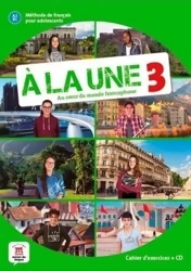 A la une 3 zeszyt ćwiczeń + CD LEKTORKLETT - praca zbiorowa