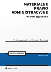 Materialne prawo administracyjne. Wybrane zagadnienia. + Testy online - Opracowanie zbiorowe