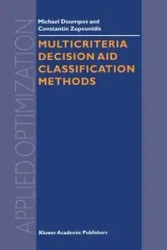 Multicriteria Decision Aid Classification Methods - Michael Doumpos