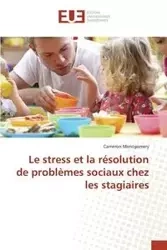 Le stress et la résolution de problèmes sociaux chez les stagiaires - MONTGOMERY-C