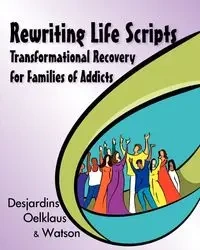 Rewriting Life Scripts - Desjardins Liliane