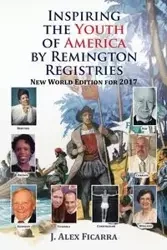 Inspiring the Youth of America by Remington Registries - Alex Ficarra