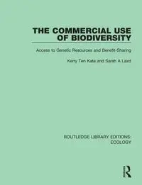 The Commercial Use of Biodiversity - Kate Kerry Ten