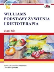 Williams. Podstawy żywienia i dietoterapia - Staci Nix