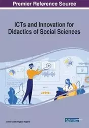 ICTs and Innovation for Didactics of Social Sciences - Emilio Delgado-Algarra José