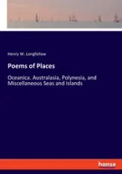 Poems of Places - Henry W. Longfellow