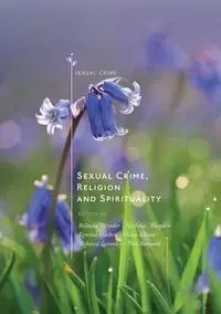 Sexual Crime, Religion and Spirituality - Winder Belinda