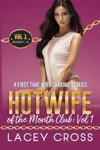 Hotwife of the Month Club - Lacey Cross