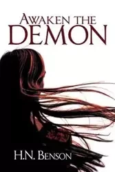 Awaken the Demon - Benson H.N.