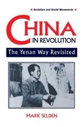 China in Revolution - Mark Selden