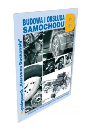 Budowa i obsługa samochodu.Kat B - Henryk Próchniewicz