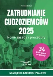 Zatrudnianie cudzoziemców 2025 - Paulina Sołtys
