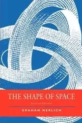 The Shape of Space - Graham Nerlich