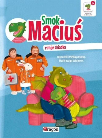 Smok Maciuś ratuje dziadka TW w.2017 - Krzysztof Żywczak