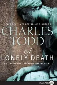 A Lonely Death LP - Todd Charles