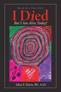 I Died - F. Davis Alise BS AAS