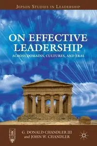 On Effective Leadership - Donald Chandler G.