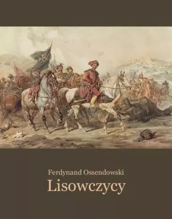 eBook Lisowczycy. Powieść historyczna - Ferdynand A. Ossendowski mobi epub