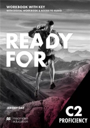 Ready for C2 Proficiency WB+Digital WB with key - Jeremy Day