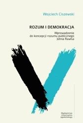 Rozum i demokracja - Wojciech Ciszewski
