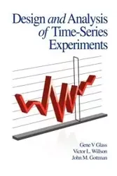 Design and Analysis of Time-Series Experiments (PB) - Glass Glass V.