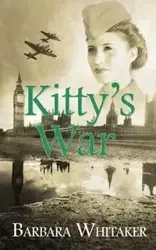 Kitty's War - Barbara Whitaker