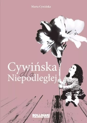 Cywińska dla Niepodległej - Marta Cywińska