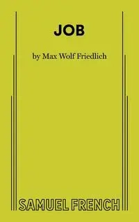 Job - Max Friedlich Wolf