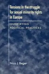 Tensions in the struggle for sexual minority rights in Europe - Beger Nico