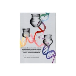 Społeczności schyłkowego eneolitu w południowo-wschodniej Polsce w świetle badań archeologicznych i analiz interdyscyplinarnych - praca zbiorowa