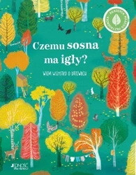 Czemu sosna ma igły? Wiem wszystko o drzewach - Polly Cheeseman, Iris Deppe, Sławomir Stodulski