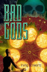 Bad Gods - Irving Schwartz