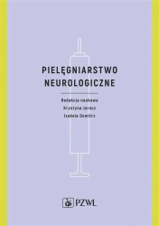 Pielęgniarstwo neurologiczne - Krystyna Jaracz