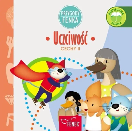 Przygody Fenka. Uczciwość - praca zbiorowa