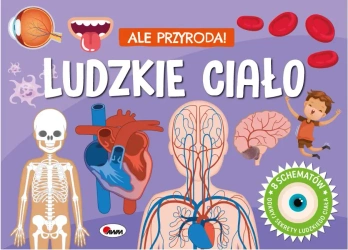 Ludzkie ciało. Ale przyroda - Elżbieta Korolkiewicz