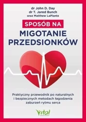 Sposób na migotanie przedsionków - John D. Day, Matthew LaPlante, T. Jared Bunch