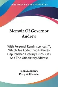 Memoir Of Governor Andrew - Andrew John A.